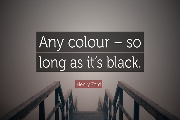 402298-henry-ford-quote-any-colour-so-long-as-it-s-black-enternews-1633354366